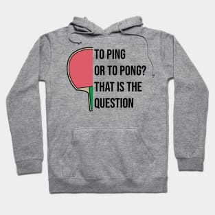 Ping Pong Table Tennis Tabletennis PingPong Poetry Fun Poet Hoodie